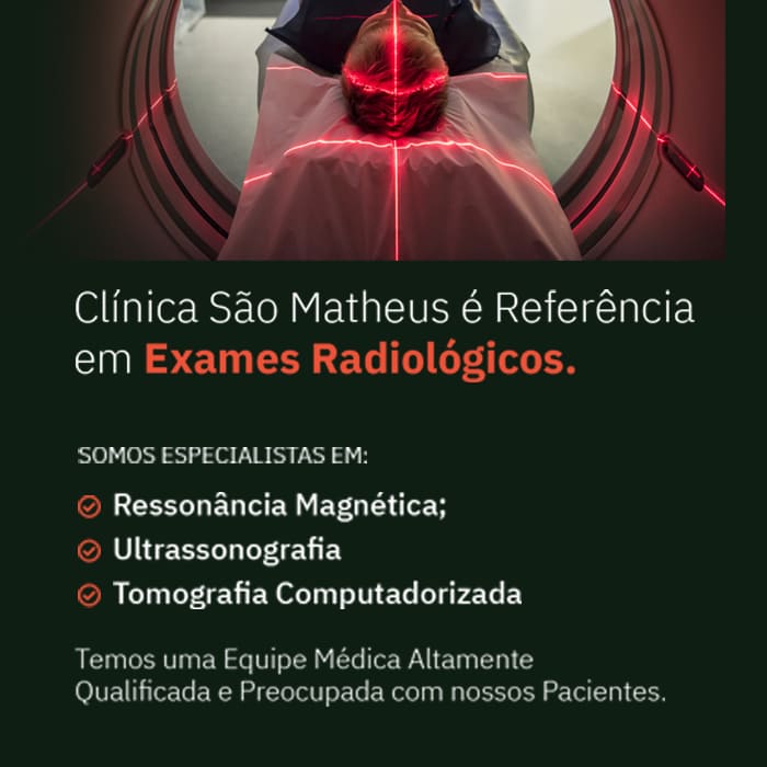 Ressonância Magnética, Tomografia Computadorizada, Ultrassonografia, PAAF -  Clínica São Matheus